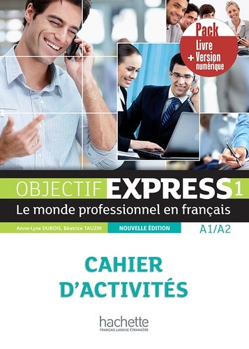 Objectif Express 1 - Pack Cahier d'activités + Version numérique