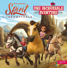 Spirit - Une incroyable aventure