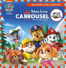 Pat' Patrouille - Livre Carrousel