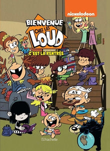 Bienvenue chez les Loud - C'est la rentrée !