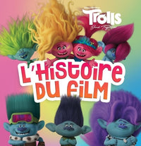 Les Trolls 3 - Histoire reliée cartonnée