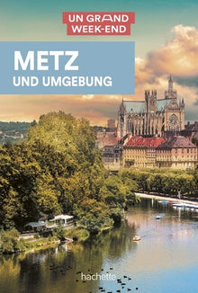 Metz et le pays Messin