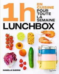 En 1h je cuisine mes lunch box pour toute la semaine