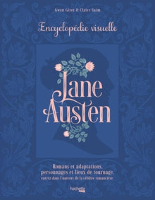 Jane Austen - L'encyclopédie visuelle