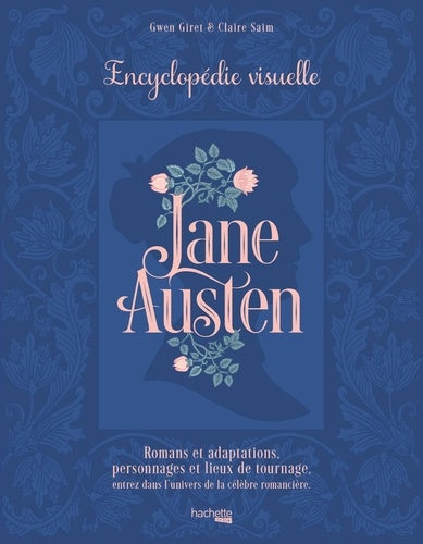 Jane Austen - L'encyclopédie visuelle