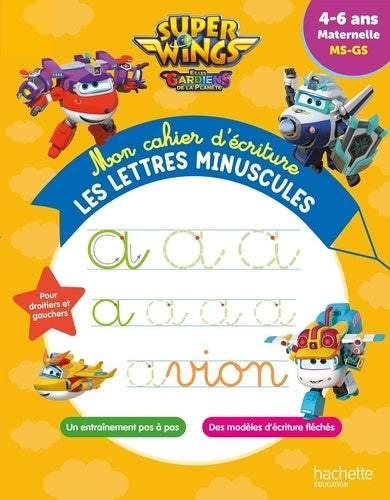 Mon cahier d'écriture - Les lettres minuscules (4-6 ans)