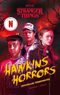 Stranger Things - Hawkins Horrors