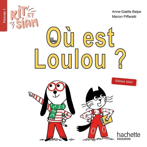 Kit et Siam CP - Où est Loulou ?