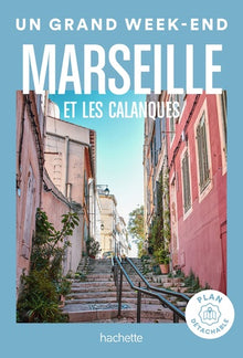 Guide un grand week-end Marseille