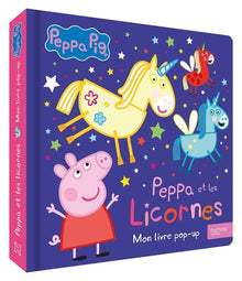 Peppa Pig - Peppa et les licornes - Livre pop-up: Livre pop-up