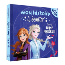 La reine des neiges 2 - Mon histoire à écouter
