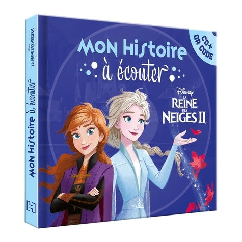 La reine des neiges 2 - Mon histoire à écouter