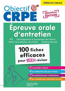 Objectif CRPE 2026 - Épreuve orale d'entretien - 100 fiches pour bien réviser - épreuve orale M2/L3