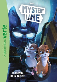 Mystery Lane, Tome 05 - Le serval de la Tamise