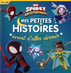 SPIDEY ET SES AMIS EXTRAORDINAIRES - Mes Petites Histoires avant d'aller dormir - Vol. 2 - MARVEL