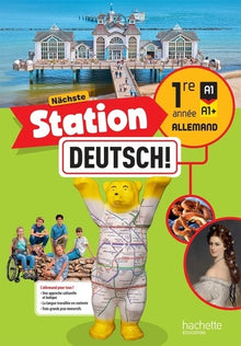 Nächste Station Deutsch! 1re année