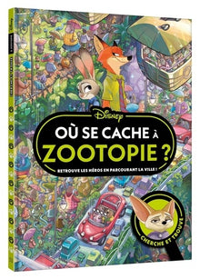 Zootopie - Où se cache à Zootopie ?