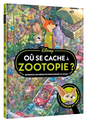 Zootopie - Où se cache à Zootopie ?