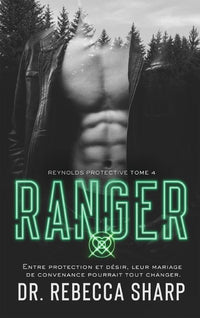 Reynolds Protective Series - tome 4 : Ranger