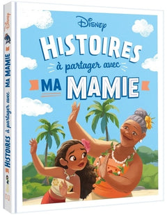 DISNEY - Histoires à partager avec ma mamie