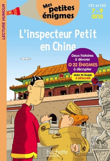 L'inspecteur Petit en Chine - Mes petites énigmes CE1 et CE2 - Cahier de vacances 2022