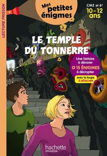 Le Temple du tonnerre - Mes petites énigmes CM2 et 6e - Cahier de vacances 2022