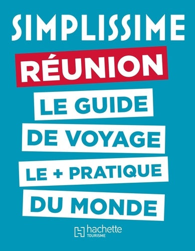 Le guide simplissime La Réunion