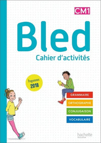 Bled CM1/CM2 - Cahier de l'élève CM1