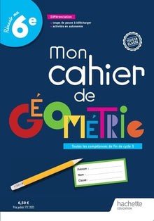 Mon cahier de géométrie 6e