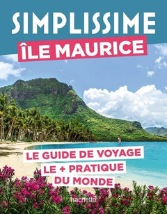 Île Maurice Guide Simplissime