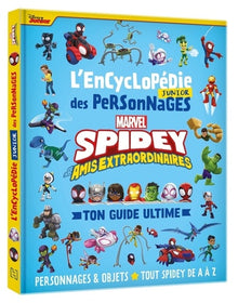 SPIDEY ET SES AMIS EXTRAORDINAIRES - Encyclopédie Junior des personnages - Ton guide ultime - MARVEL