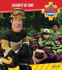 Sam le pompier - Calamité de chat