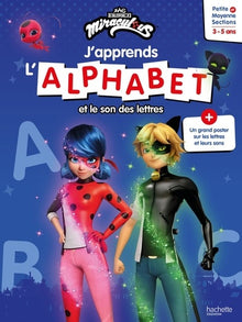 Miraculous - J'apprends l'alphabet et le son des lettres