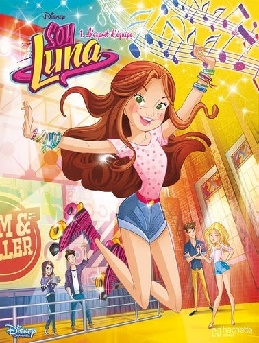 SOY LUNA TOME 1
