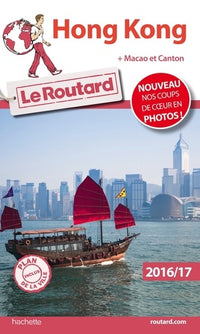 Guide du Routard Hong Kong 2016/17: + Macao et Canton