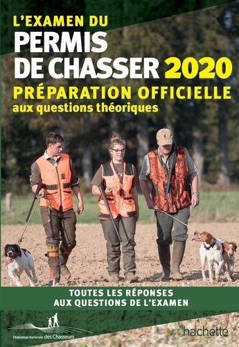 L'examen du permis de chasser 2020