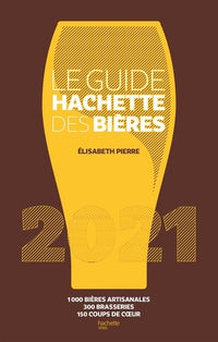 Le guide Hachette des bières 2021
