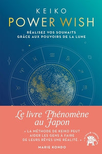 Power Wish: Réalisez vos souhaits grâce aux pouvoirs de la Lune