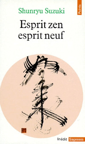 Esprit zen esprit neuf