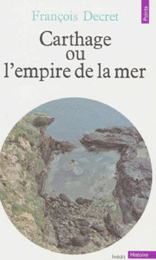 carthage ou l'empire de la mer
