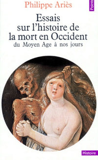 Essais sur l'histoire de la mort en Occident : Du Moyen Âge à nos jours