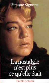La Nostalgie n'est plus ce qu'elle était