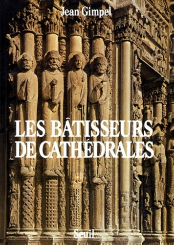Les Bâtisseurs de cathédrales