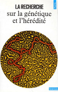 La Recherche sur la génétique et l'hérédité