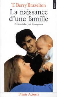La Naissance d'une famille ou Comment se tissent les liens