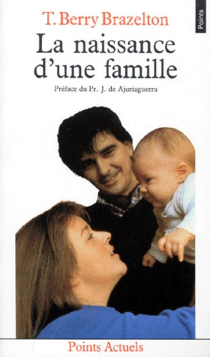 La naissance d'une famille ou Comment se tissent les liens
