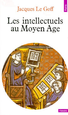 Les intellectuels au Moyen-Age