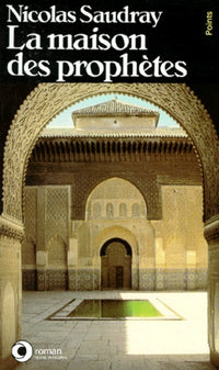 La Maison des prophètes