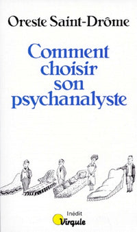 Comment choisir son psychanalyste