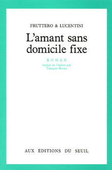 L'amant sans domicile fixe
